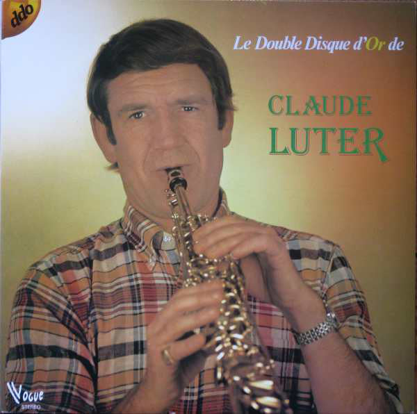 Claude Luter - Le Double Disque D'Or De - Used Vinyl Record