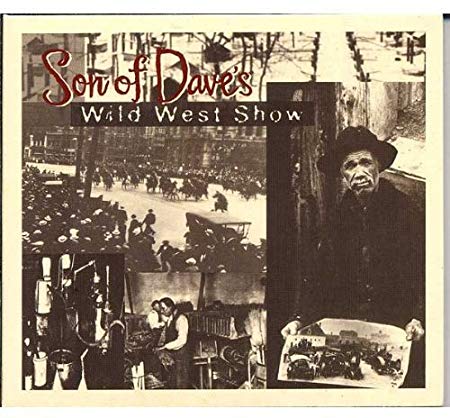 Son Of Dave - Wild West Show - CD