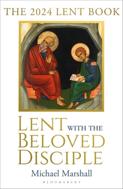 Rt Reverend Bishop M - Lent with the Beloved Disciple : The 2024 Lent