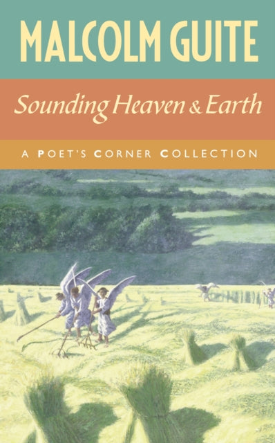 Guit - Sounding Heaven and Earth A Poet's Corner Collection - New pap