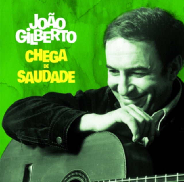 Joao Gilberto - Chega De Saudade - CD