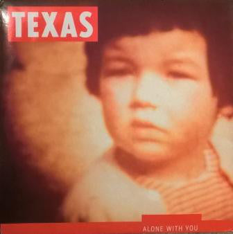 Texas - Alone With You - Used Vinyl Record 7"