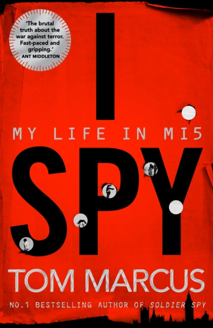 Tom Marcus - I Spy : My Life in MI5 - Hardback
