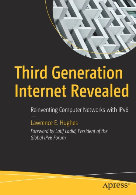 Lawrence E. Hughes - Third Generation Internet Revealed : Reinventing