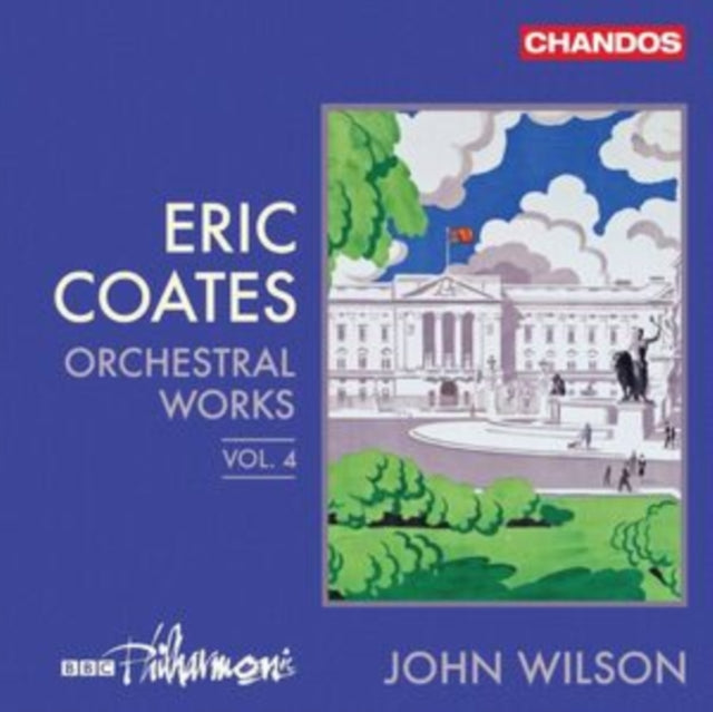 BBC PHILHARMONIC/WIL - COATES - ORCH WORKS VOL 4 - CD