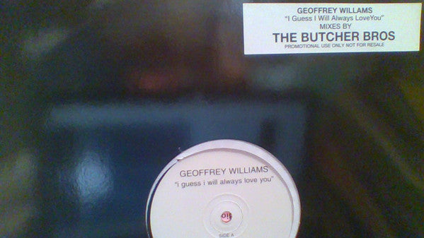 Geoffrey Williams - I Guess I Will Always Love You - Used Vin