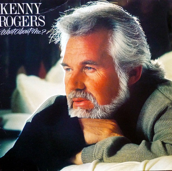 Kenny Rogers - What About Me? - Used Vinyl Record