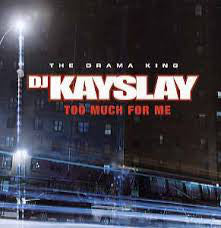 DJ Kay Slay - Too Much For Me - Used Vinyl Record 12"