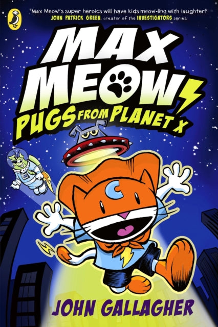 John Gallagher - Max Meow Book 3: Pugs from Planet X - New Paperback