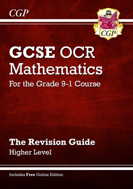 CGP Books - GCSE Maths OCR Revision Guide: Higher - for the Grade 9-1