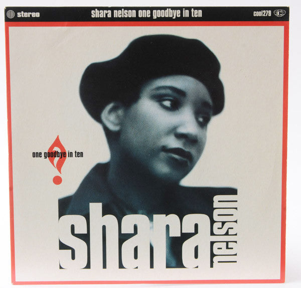 Shara Nelson - One Goodbye In Ten - Used Vinyl Record 7"