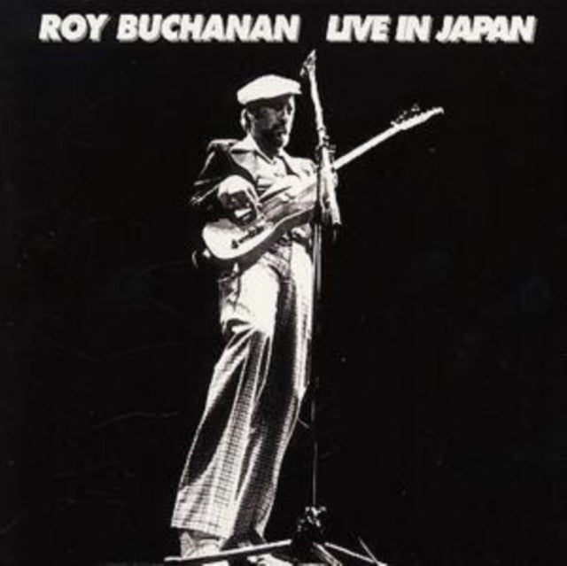 ROY BUCHANAN - LIVE IN JAPAN - CD