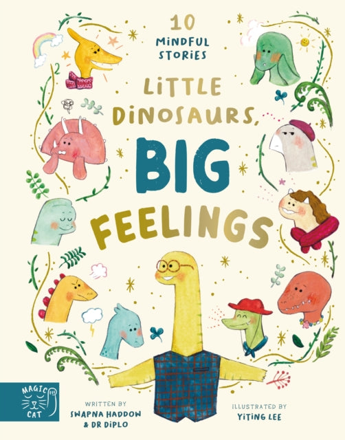 Swapna Haddow - Little Dinosaurs, Big Feelings - New Hardback