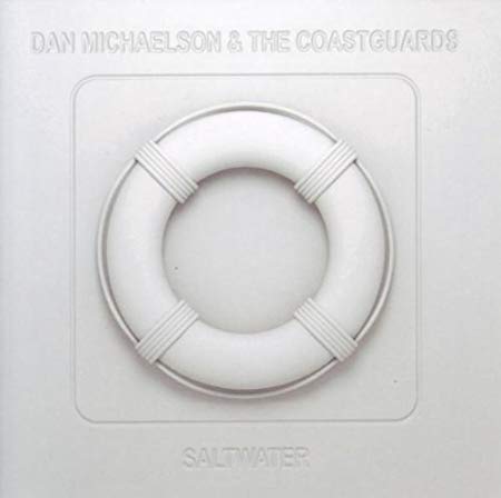 Dan Michaelson & The - Saltwater - CD