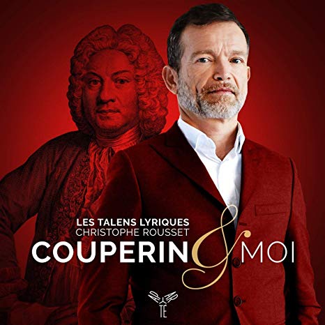 Les Talens Lyriques - Christophe Rousset: Couperin & Moi - CD