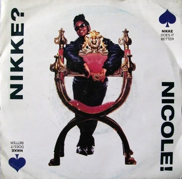 Nikke Nicole - Nikke Does It Better - Used Vinyl Record 7"