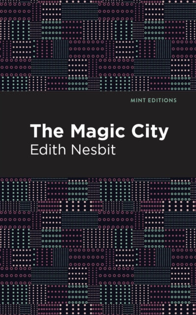 Nesbit - Magic City - New paperback or softback