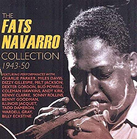 Fats Navarro - Collection 1943-50 - CD