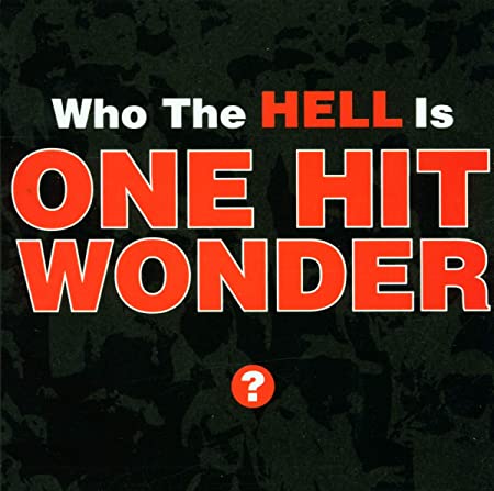 One Hit Wonder - Who The Hell Is? - CD