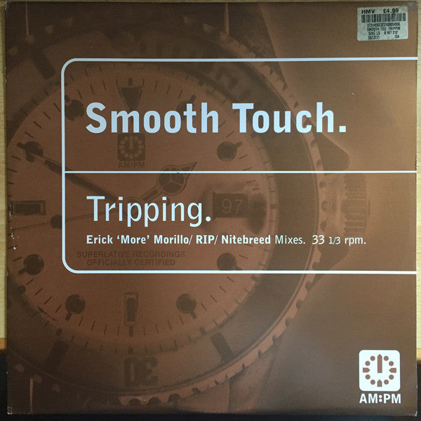 Smooth Touch - Tripping (Erick 'More' Morillo / RIP / Nitebreed Mixes