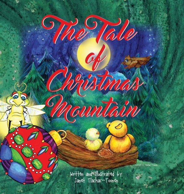 lachac-Toonen - Tale of Christmas Mountain - New hardback or cased boo
