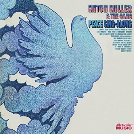 MILLER MITCH/AND THE - PEACE SING-ALONG - CD