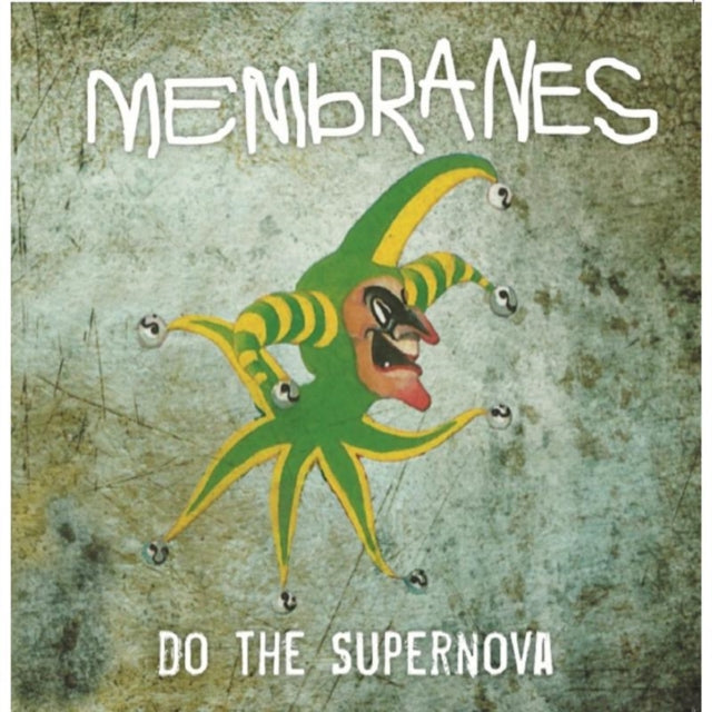 MEMBRANES - DO THE SUPERNOVA - Vinyl Record 7