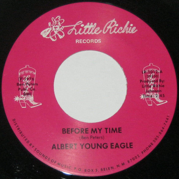 Albert Young Eagle - Before My Time - Used Vinyl Record 7"