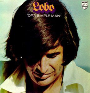 Lobo - Of A Simple Man - Used Vinyl Record