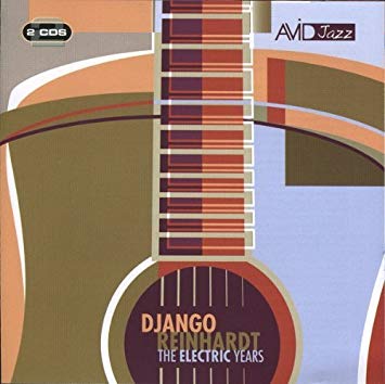 Django Reinhardt - Electric Years - CD