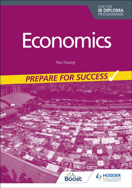 Paul Hoang - Economics for the IB Diploma: Prepare for Success - Paper