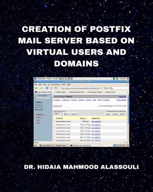 Alassouli - Creation of Postfix Mail Server Based on Virtual Users and