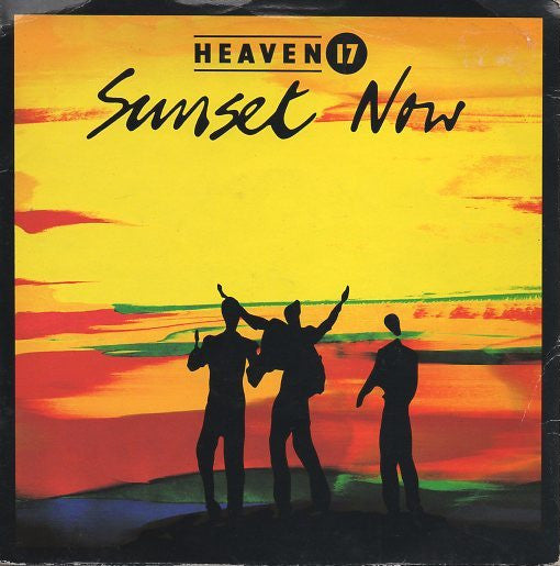 Heaven 17 - Sunset Now - Used Vinyl Record 7"