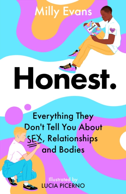 Milly Evans - HONEST: Everything They Don't Tell You About Sex, Re