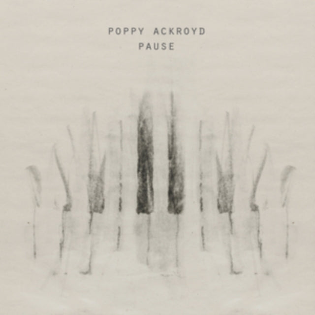 Poppy Ackroyd - Pause - COMPACT DISC