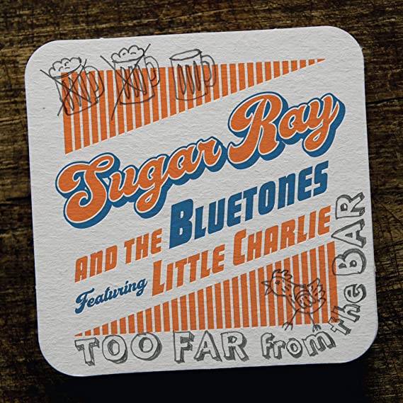 SUGAR RAY & THE BLUE - TOO FAR FROM THE BAR - CD