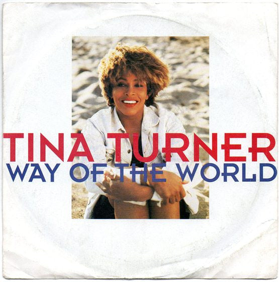 Tina Turner - Way Of The World - Used Vinyl Record 7"