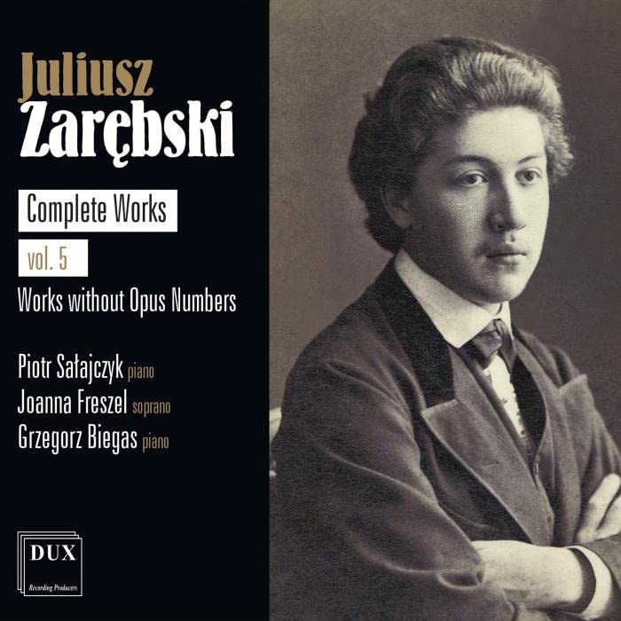 Zarebski: Complete Works Vol. 5 - Works without Opus Numbers - CD