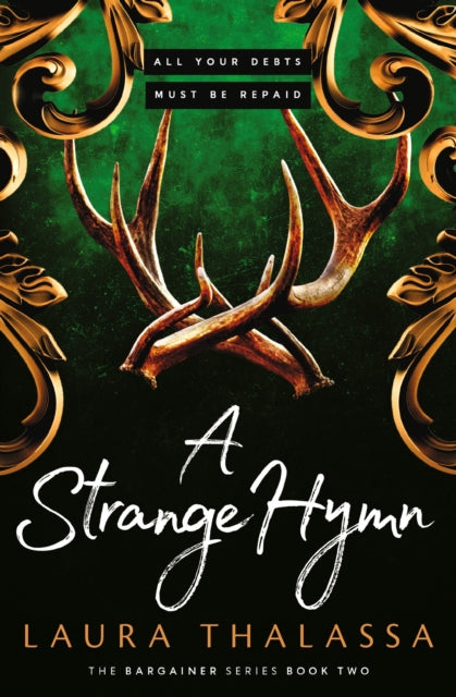 Laura Thalassa - A Strange Hymn : Book two in the bestselling smash-hi