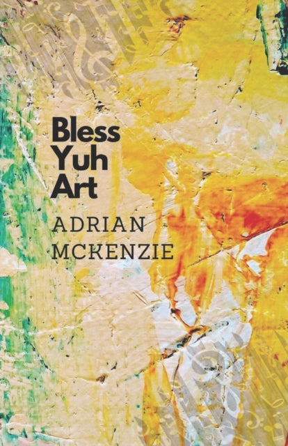 McKenzi - BlessYuhArt - New paperback or softback