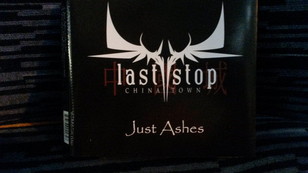 Last Stop China Town - Just Ashes - Used CD