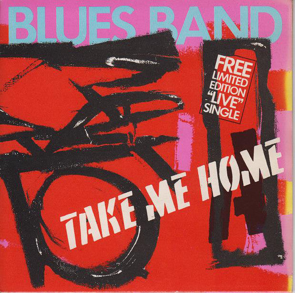 Blues Band - Take Me Home - Used Vinyl Record 7"