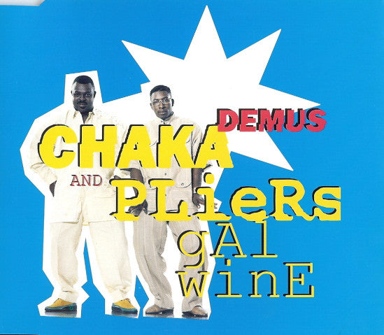 Chaka Demus & Pliers - Gal Wine - Used CD