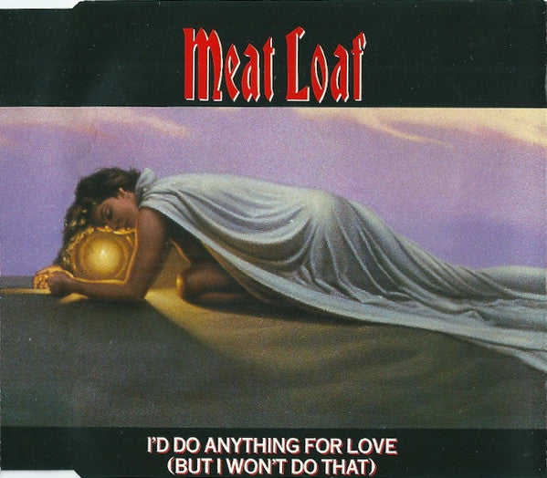 Meat Loaf - I'd Do Anything For Love (But I Won't Do That) - Used CD