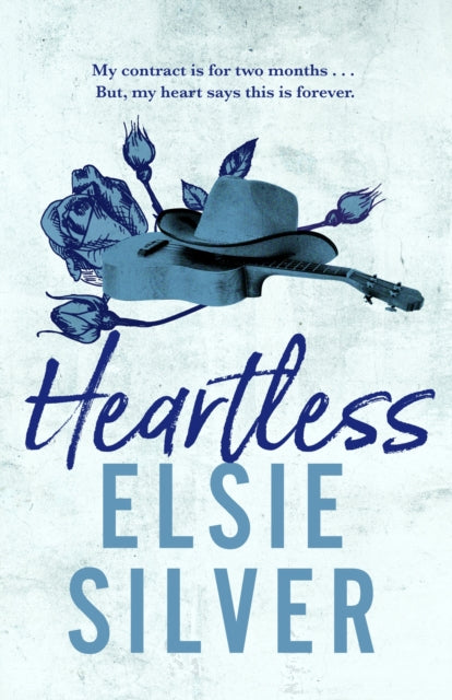 Elsie Silver - Heartless : The must-read, small-town romance and TikTo
