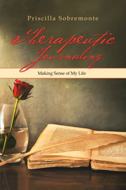 Sobremont - rapeutic Journaling Making Sense of My Life - New paperba