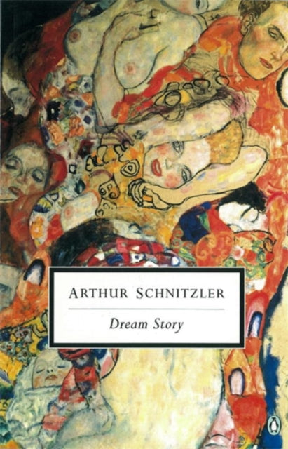 Arthur Schnitzler - Dream Story - Paperback