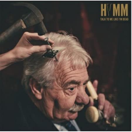 HVMM - TALK TO ME LIKE I?M DEAD - CD