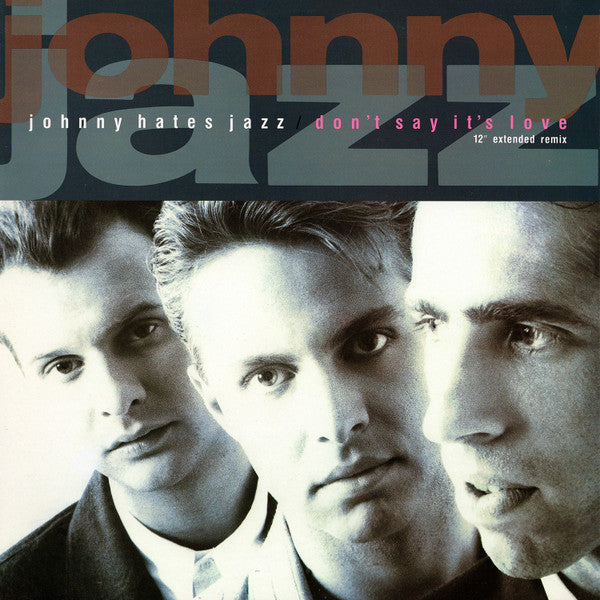 Johnny Hates Jazz - Don't Say It's Love - Used Vinyl Record 12"