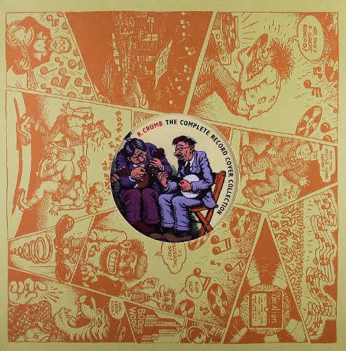 R. Crumb - : The Complete Record Cover Collection - Hardback